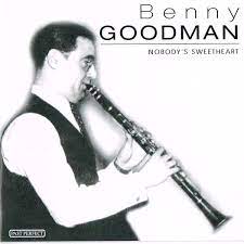 Benny Goodman - Nobodys Sweetheart ryhmässä CD @ Bengans Skivbutik AB (4235841)