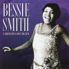 Bessie Smith - Careless Love Blues ryhmässä CD @ Bengans Skivbutik AB (4235905)