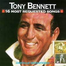 Tony Bennett - 16 Most Requested Songs ryhmässä CD @ Bengans Skivbutik AB (4235933)