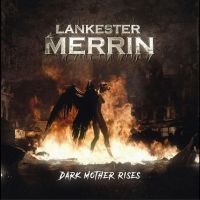 Lankester Merrin - Dark Mother Rises ryhmässä CD @ Bengans Skivbutik AB (4235997)