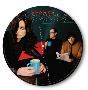 Sparks - The Girl Is Crying In Her Latte (Picture Vinyl) ryhmässä Minishops / Sparks @ Bengans Skivbutik AB (4236052)