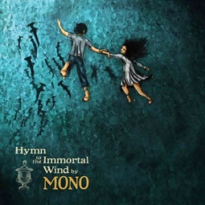 Mono - Hymn To The Immortal Wind ryhmässä VINYYLI / Pop-Rock @ Bengans Skivbutik AB (4236131)