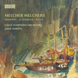 Melchers Melcher - Symphony In D Minor La Kermesse É ryhmässä ME SUOSITTELEMME / Joululahjavinkki: CD @ Bengans Skivbutik AB (4236179)