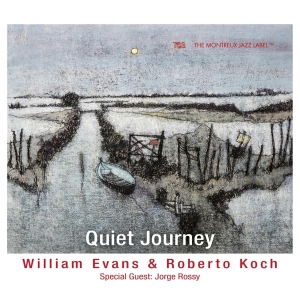 Evans William / Roberto Koch / Jorge Ros - Quiet Journey ryhmässä CD @ Bengans Skivbutik AB (4236215)