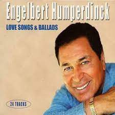 Engelbert Humperdinck  - Love Songs & Ballads ryhmässä CD @ Bengans Skivbutik AB (4237226)