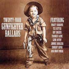 24 Gunfighter Ballads - Marty Robbins Tex Ritter Roy Rogers ryhmässä CD @ Bengans Skivbutik AB (4237228)