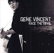 Gene Vincent - Race With The Devil ryhmässä CD @ Bengans Skivbutik AB (4237229)