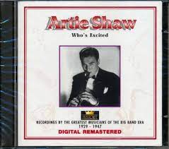 Artie Shaw - Whos Excited ryhmässä CD @ Bengans Skivbutik AB (4237241)