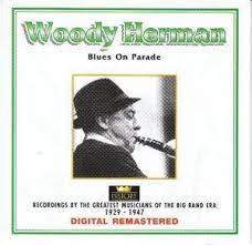 Woody Herman - Blues On Parade ryhmässä CD @ Bengans Skivbutik AB (4237242)