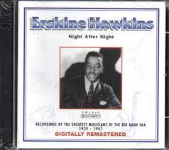 Erskine Hawkins - Night After Night ryhmässä CD @ Bengans Skivbutik AB (4237245)