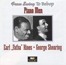 Earl Fatha Hines / George Shearing - Piano Men ryhmässä CD @ Bengans Skivbutik AB (4237267)