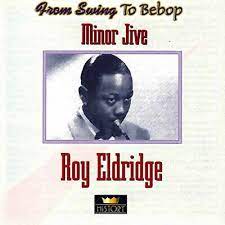 Roy Eldridge - Minor Jive ryhmässä CD @ Bengans Skivbutik AB (4237273)