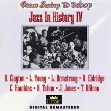 Jazz In History 4 - B Clayton , L Young, L Armstrong Etc ryhmässä CD @ Bengans Skivbutik AB (4237276)