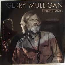 Mulligan Gerry - Walking Shoes ryhmässä ME SUOSITTELEMME / Joululahjavinkki: CD @ Bengans Skivbutik AB (4237289)