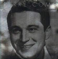 Como Perry - Prisoner Of Love ryhmässä ME SUOSITTELEMME / Joululahjavinkki: CD @ Bengans Skivbutik AB (4237300)