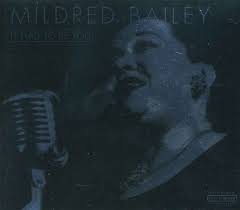 Bailey Mildred - It Had To Be You ryhmässä CD @ Bengans Skivbutik AB (4237301)