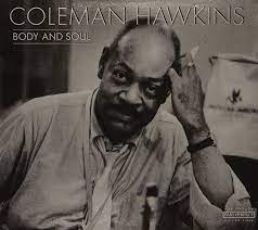 Hawkins Coleman - Body And Soul ryhmässä ME SUOSITTELEMME / Joululahjavinkki: CD @ Bengans Skivbutik AB (4237331)