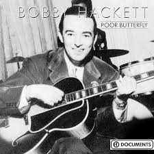 Hackett Bobby - Poor Butterfly ryhmässä CD @ Bengans Skivbutik AB (4237334)