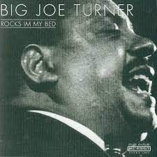 Turner Big Joe - Rocks In My Bed ryhmässä CD @ Bengans Skivbutik AB (4237338)