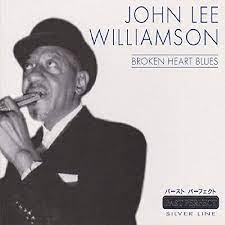 Williamson John Lee - Broken Heart Blues ryhmässä CD @ Bengans Skivbutik AB (4237399)