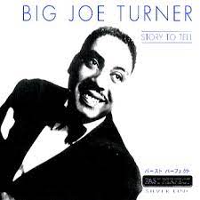 Turner Big Joe - Story To Tell ryhmässä CD @ Bengans Skivbutik AB (4237400)