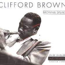 Brown Clifford - Brownie Speaks ryhmässä CD @ Bengans Skivbutik AB (4237465)