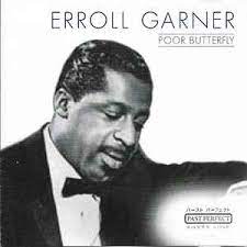 Garner Erroll - Poor Butterfly ryhmässä ME SUOSITTELEMME / Joululahjavinkki: CD @ Bengans Skivbutik AB (4237474)