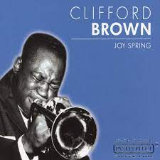 Brown Clifford - Joy Spring ryhmässä ME SUOSITTELEMME / Joululahjavinkki: CD @ Bengans Skivbutik AB (4237530)