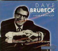 Dave Brubeck - I Hear A Rhapsody ryhmässä ME SUOSITTELEMME / Joululahjavinkki: CD @ Bengans Skivbutik AB (4237532)