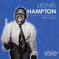 Hampton Lionel - Satin Doll ryhmässä ME SUOSITTELEMME / Joululahjavinkki: CD @ Bengans Skivbutik AB (4237535)