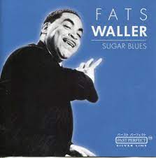 Waller Fats - Sugar Blues ryhmässä CD @ Bengans Skivbutik AB (4237540)