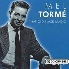 Torme´ Mel - That Old Black Magic ryhmässä MK Test 3 @ Bengans Skivbutik AB (4237553)