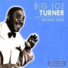 Turner Big Joe - Sun Risin´ Blues ryhmässä CD @ Bengans Skivbutik AB (4237555)