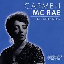 Mc Rae Carmen - No More Blues ryhmässä CD @ Bengans Skivbutik AB (4237558)