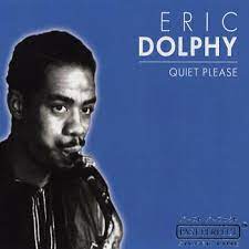 DOLPHY ERIC - Quiet Please ryhmässä ME SUOSITTELEMME / Joululahjavinkki: CD @ Bengans Skivbutik AB (4237612)