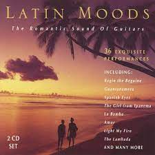 Latin Moods -Romantic Sound Of Guitars - Begin The Geguine-Guantanamera Mfl ryhmässä CD @ Bengans Skivbutik AB (4237726)