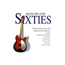 Top Ten Hits Of The 60´S - Tremeloes , Ventures , Troggs ryhmässä CD @ Bengans Skivbutik AB (4237746)