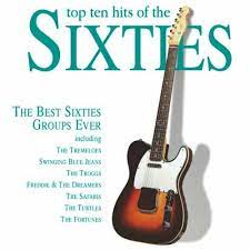 Top Ten Hits Of The 60´S - Best Groups - Tremeloes, Turtles , Fortunes ryhmässä CD @ Bengans Skivbutik AB (4237747)