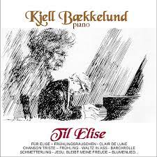 Kjell Baekkelund - Til Elise ryhmässä ME SUOSITTELEMME / Joululahjavinkki: CD @ Bengans Skivbutik AB (4237879)