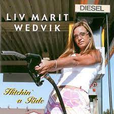 Liv Marit Wedvik - Hitchin A Ride ryhmässä CD @ Bengans Skivbutik AB (4237883)