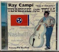 Ray Campi - Feat. Pat Reyford-Tennessee & Texas ryhmässä CD @ Bengans Skivbutik AB (4237914)