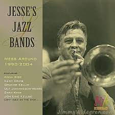 Jesses Jazz Band - Mess Around 1990-2004 ryhmässä CD @ Bengans Skivbutik AB (4237929)