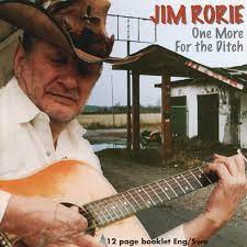 Jim Rorie  - One More For The Dith ryhmässä CD @ Bengans Skivbutik AB (4237953)