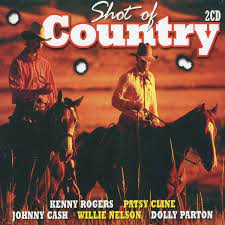 Shot Of Country - Cash , Parton , Nelson , Cline ryhmässä CD @ Bengans Skivbutik AB (4238011)