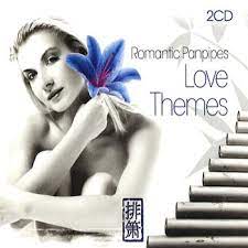 Romantic Panpipes - Love Themes ryhmässä CD @ Bengans Skivbutik AB (4238013)