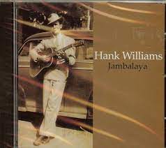 Hank Williams - Jambalaya ryhmässä CD @ Bengans Skivbutik AB (4238039)