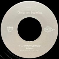 Cinnamon Soulettes - I'll Show You How ryhmässä VINYYLI @ Bengans Skivbutik AB (4238456)