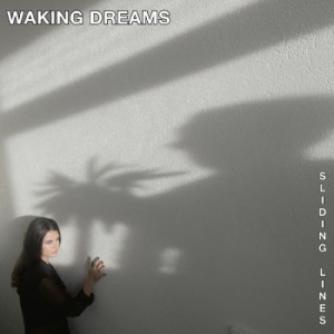 Waking Dreams - Sliding Lines ryhmässä CD @ Bengans Skivbutik AB (4238905)