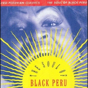 VA - Afro-Peruvian Classics: The Soul of Black Peru ryhmässä VINYYLI @ Bengans Skivbutik AB (4239212)