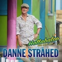 DANNE STRÅHED - HALLABALOO   NU OCH DÅ ryhmässä CD @ Bengans Skivbutik AB (4239595)